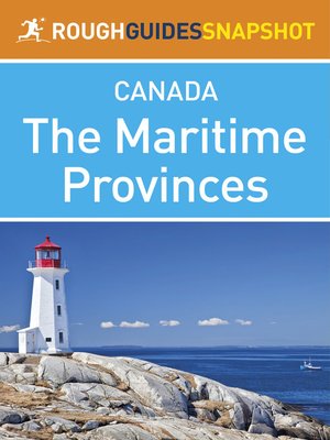 cover image of The Maritime Provinces Rough Guides Snapshot Canada